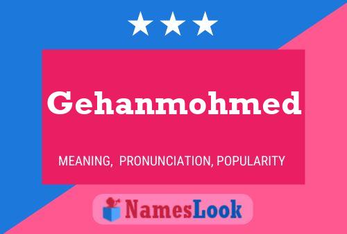 Gehanmohmed Name Poster