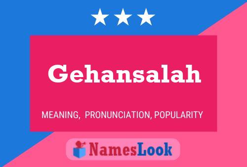 Gehansalah Name Poster