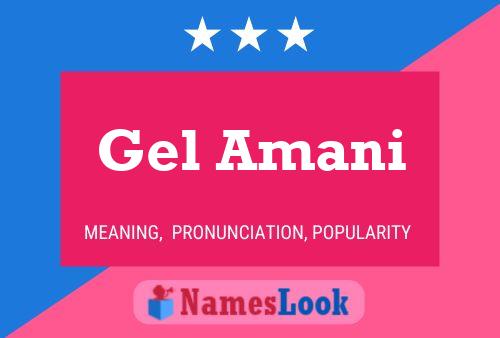 Gel Amani Name Poster