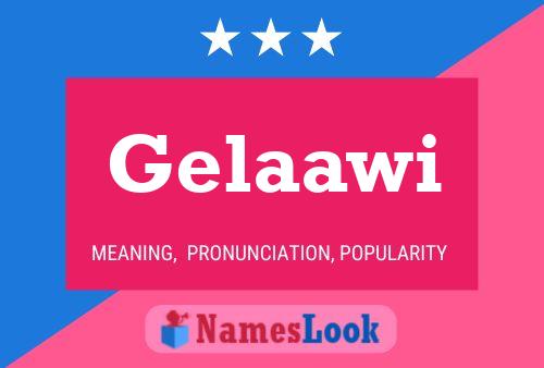 Gelaawi Name Poster