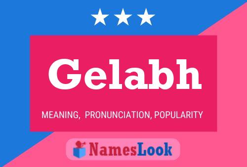 Gelabh Name Poster