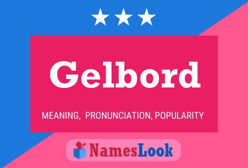 Gelbord Name Poster