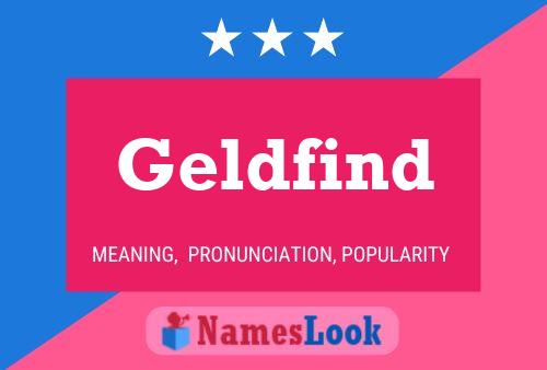 Geldfind Name Poster