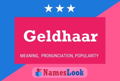 Geldhaar Name Poster