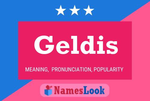 Geldis Name Poster