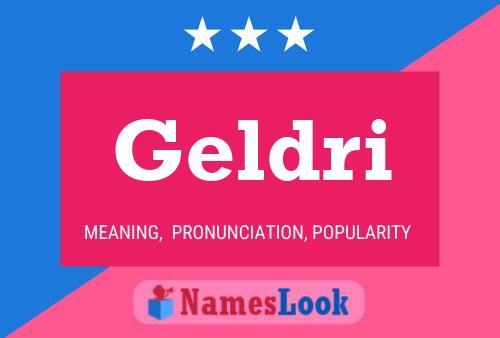 Geldri Name Poster