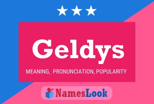 Geldys Name Poster