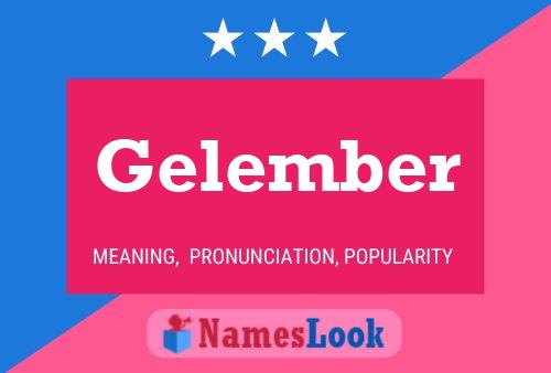 Gelember Name Poster