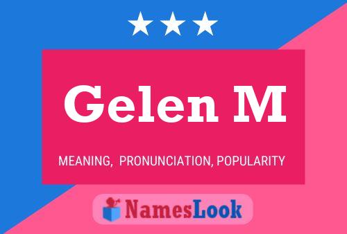 Gelen M Name Poster