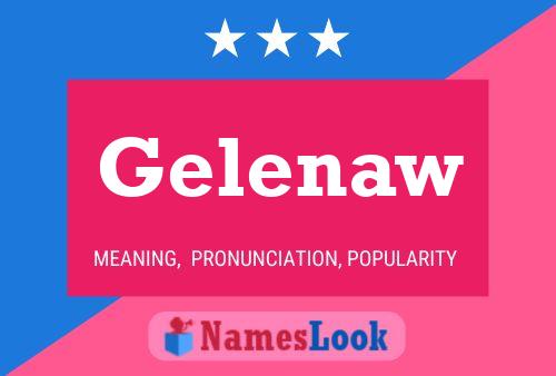 Gelenaw Name Poster