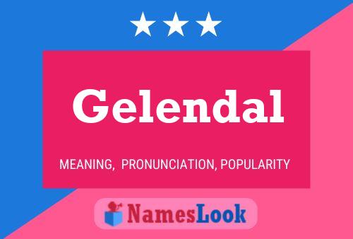 Gelendal Name Poster