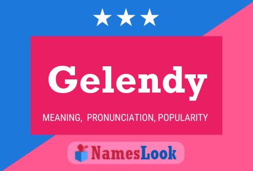 Gelendy Name Poster