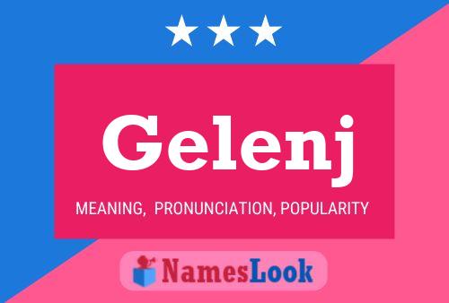 Gelenj Name Poster