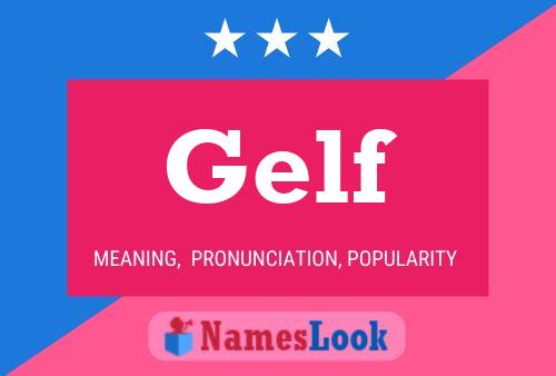 Gelf Name Poster