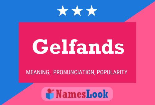 Gelfands Name Poster