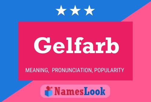 Gelfarb Name Poster