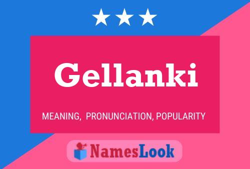 Gellanki Name Poster