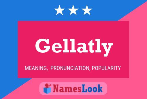 Gellatly Name Poster