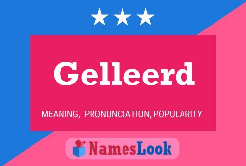 Gelleerd Name Poster