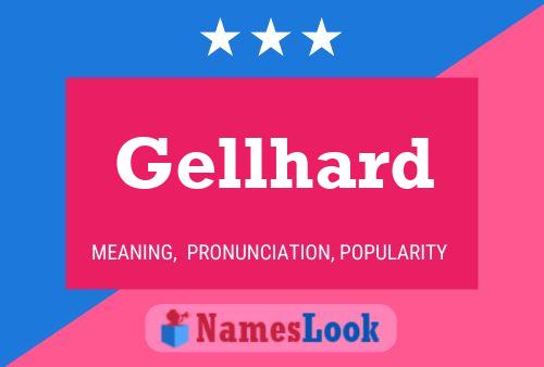 Gellhard Name Poster