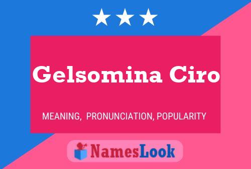 Gelsomina Ciro Name Poster