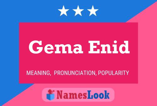 Gema Enid Name Poster