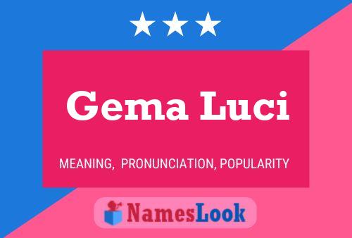 Gema Luci Name Poster