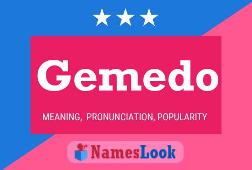 Gemedo Name Poster