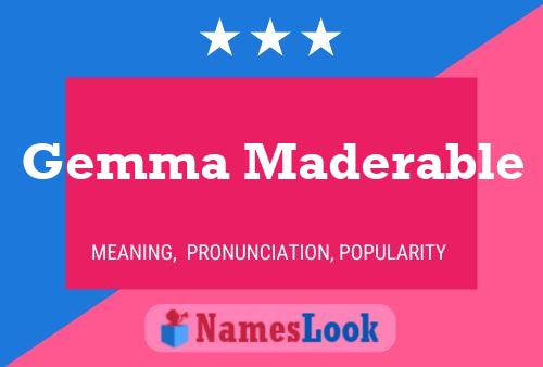 Gemma Maderable Name Poster