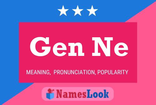 Gen Ne Name Poster