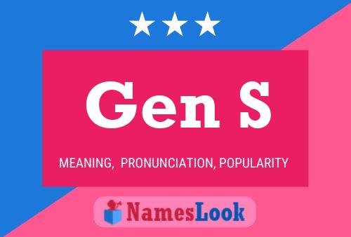 Gen S Name Poster