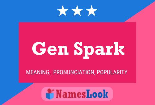 Gen Spark Name Poster