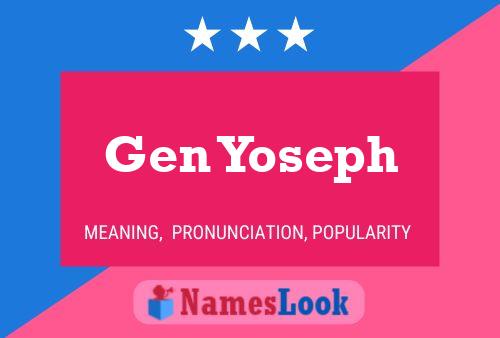 Gen Yoseph Name Poster