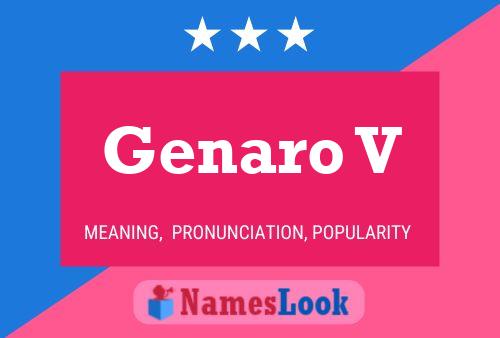 Genaro V Name Poster