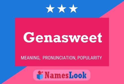 Genasweet Name Poster