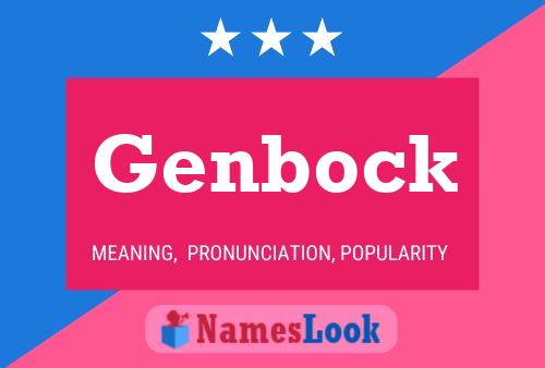 Genbock Name Poster