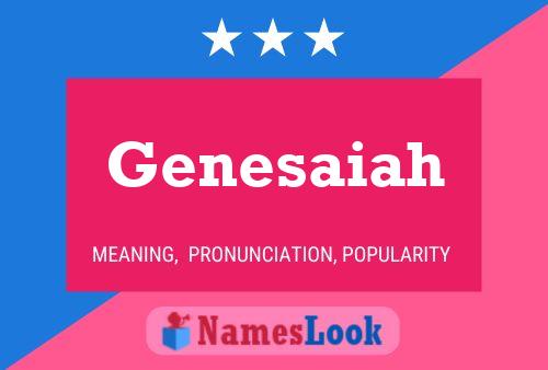 Genesaiah Name Poster