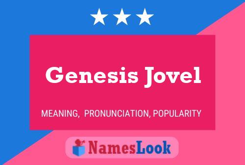 Genesis Jovel Name Poster