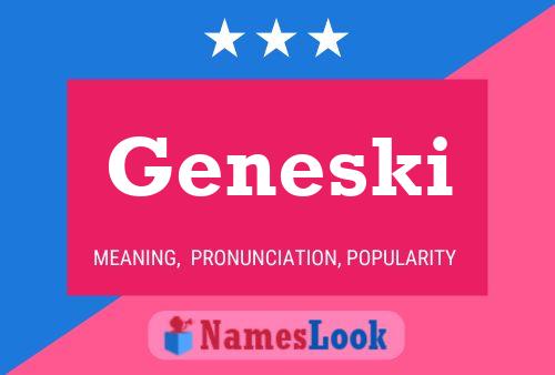 Geneski Name Poster