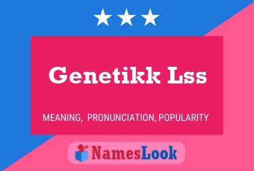 Genetikk Lss Name Poster