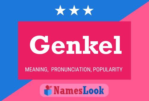 Genkel Name Poster