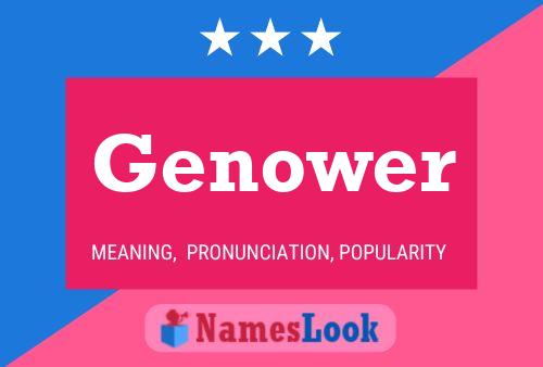 Genower Name Poster