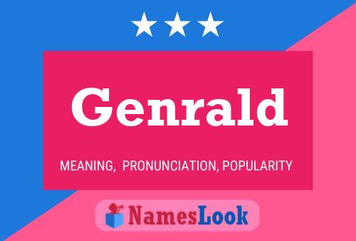 Genrald Name Poster