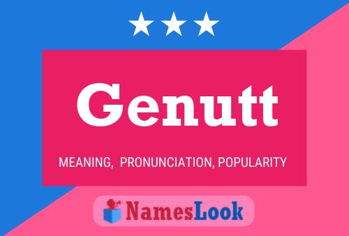 Genutt Name Poster