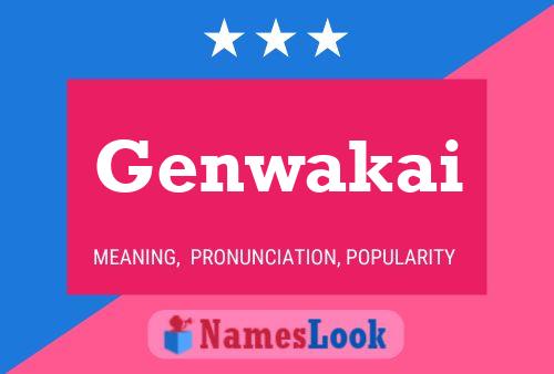 Genwakai Name Poster