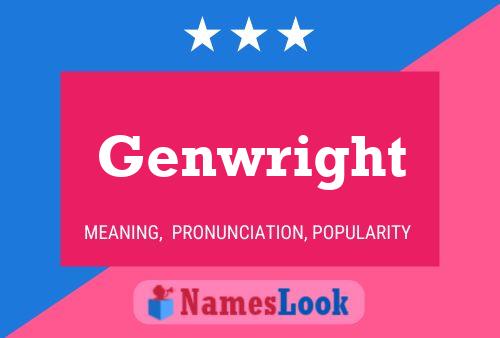 Genwright Name Poster