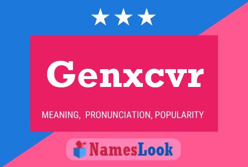 Genxcvr Name Poster