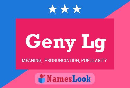 Geny Lg Name Poster