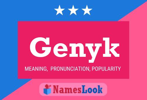 Genyk Name Poster