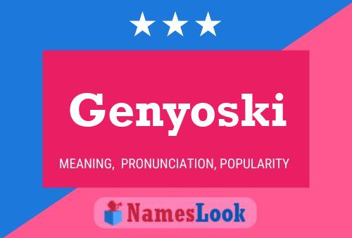 Genyoski Name Poster